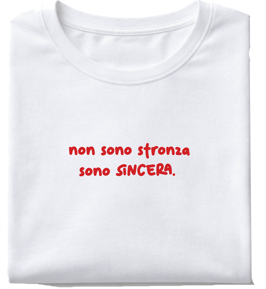 Non sono stronza ma sincera