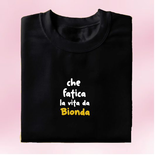 Che fatica la vita da Bionda