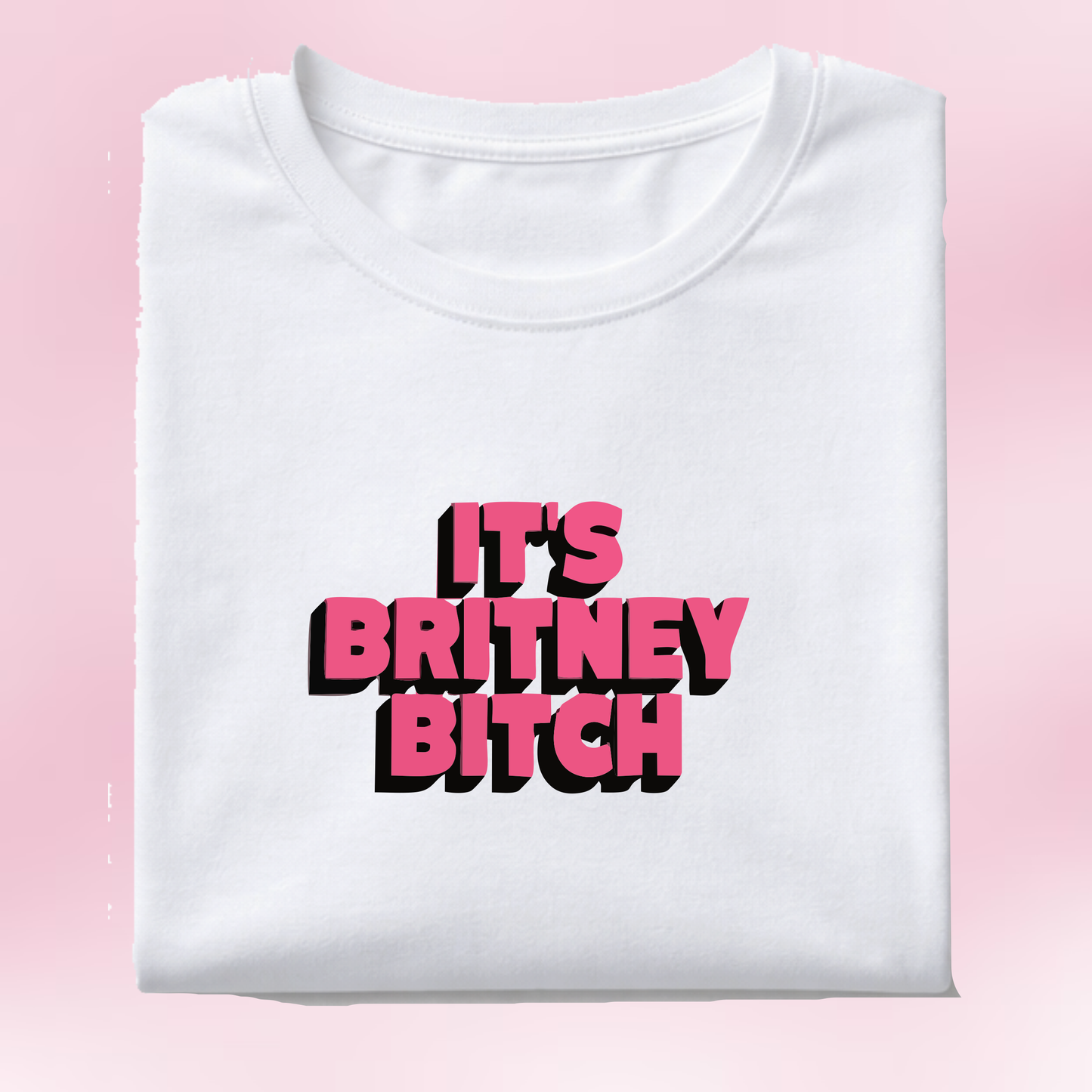 It’s Britney, B*tch